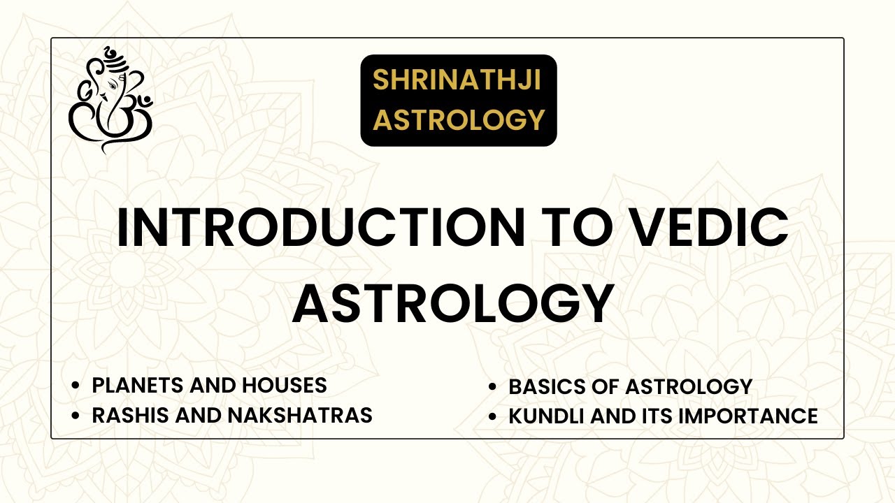 Introduction to Vedic Astrology. #Planets #Houses #Nakshatras - YouTube