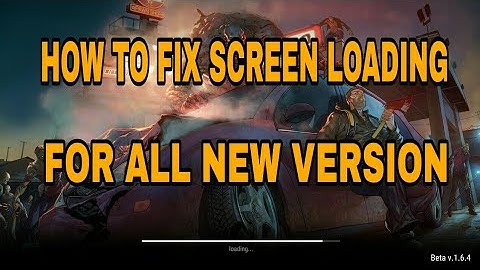 how to fix stuck on loading last day on earth v1.6.2