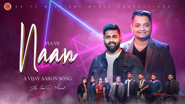 NAAN || POWERLINES SONGS V6 || VIJAY AARON ELANGOV...
