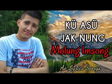 K As Jak Nung  Molung Imsong  Lyrics Video