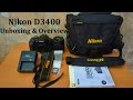 Nikon D3400 Unboxing and Overview (2017)|| Best in class!!!!!!!