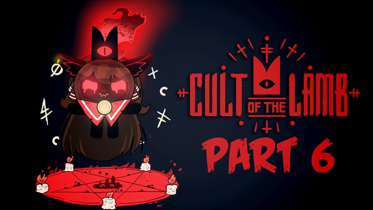 I Found Another Glitch!?!?! Cult of the Lamb Part 6 YouTube