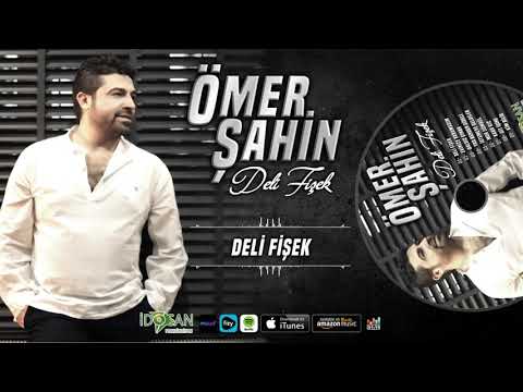 Ömer Şahin - Deli Fişek