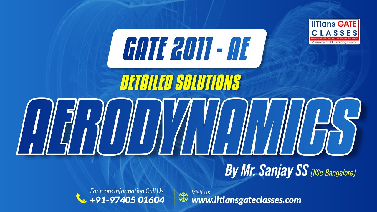 GATE 2011 Aerospace Engineering Question Paper | Aerodynamics Solutions | GATE AE Online Coaching