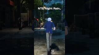 Relaxing in the Night Rain in Neverness to Evernerness #nte #ntecreator #nevernesstoeverness