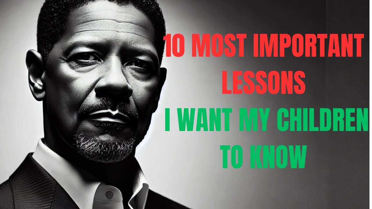 10 Most Important Lessons I Want My Children to Know - YouTube