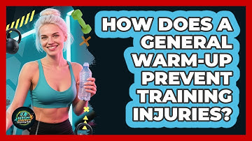 How Does A General Warm-up Prevent Training Injuries? - High Energy Training Hub