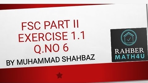 2nd Year Mathematics, Ch 1, Exercise 1.2 Question no 1, Function & Limits, Rahber-math4u