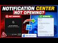 How to Fix Notification Center Not Opening Windows 11 ( 2026 - 1 Minute Fix )