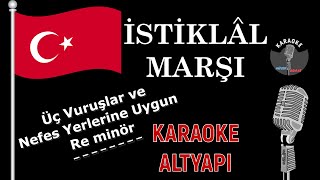 İstiklâl Marşı Karaoke - Altyapı Fon Müziği Re minör ( Üç Vuruşlar ve Nefes Yerlerine Uygun ) Resimi