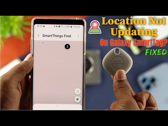 Samsung SmartTag not working? Here's how to fix it