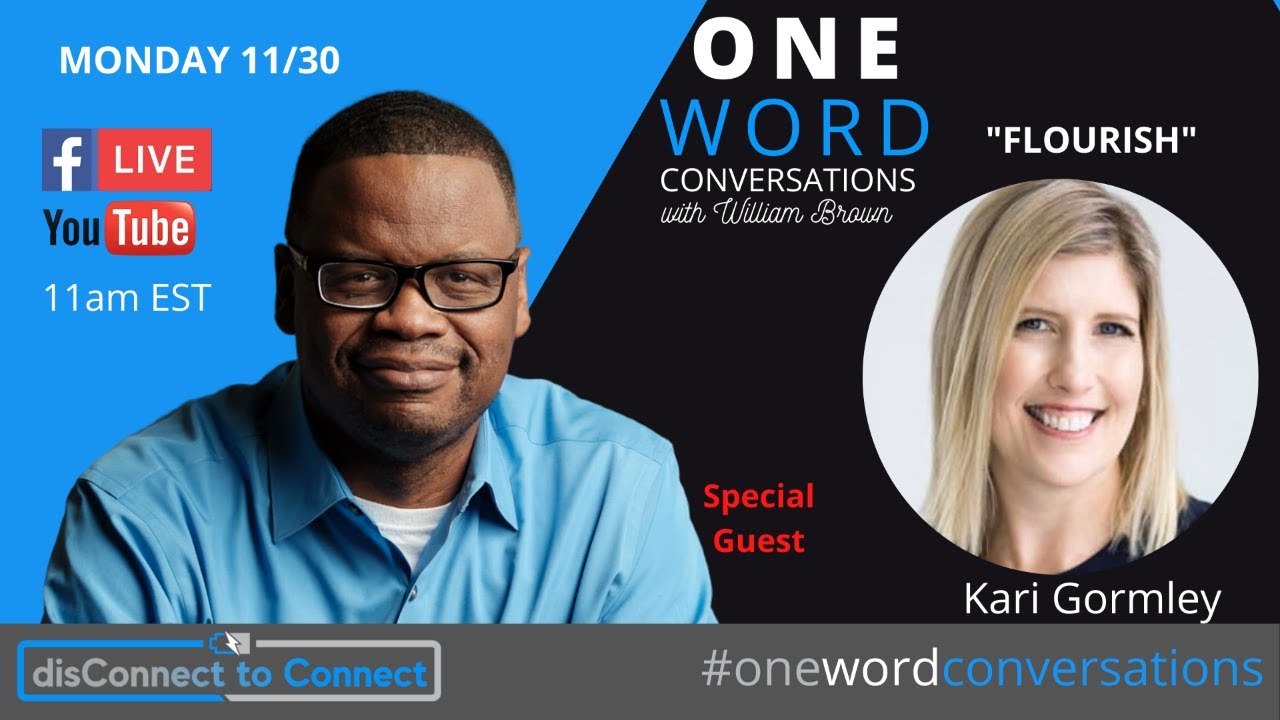 ONE Word Conversations S2 Episode 091 "Flourish" with Kari Gormley