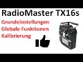 RadioMaster Tx16s Grundeinstellungen