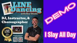 DEMO: I Slay All Day Line Dance