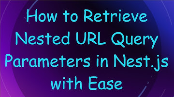 How to Retrieve Nested URL Query Parameters in Nest.js with Ease
