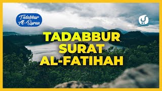Tafsir Al Quran Al Fatihah: Surat Al Fatihah Ayat 1-7: Tafsir Mudah dan Ringkas