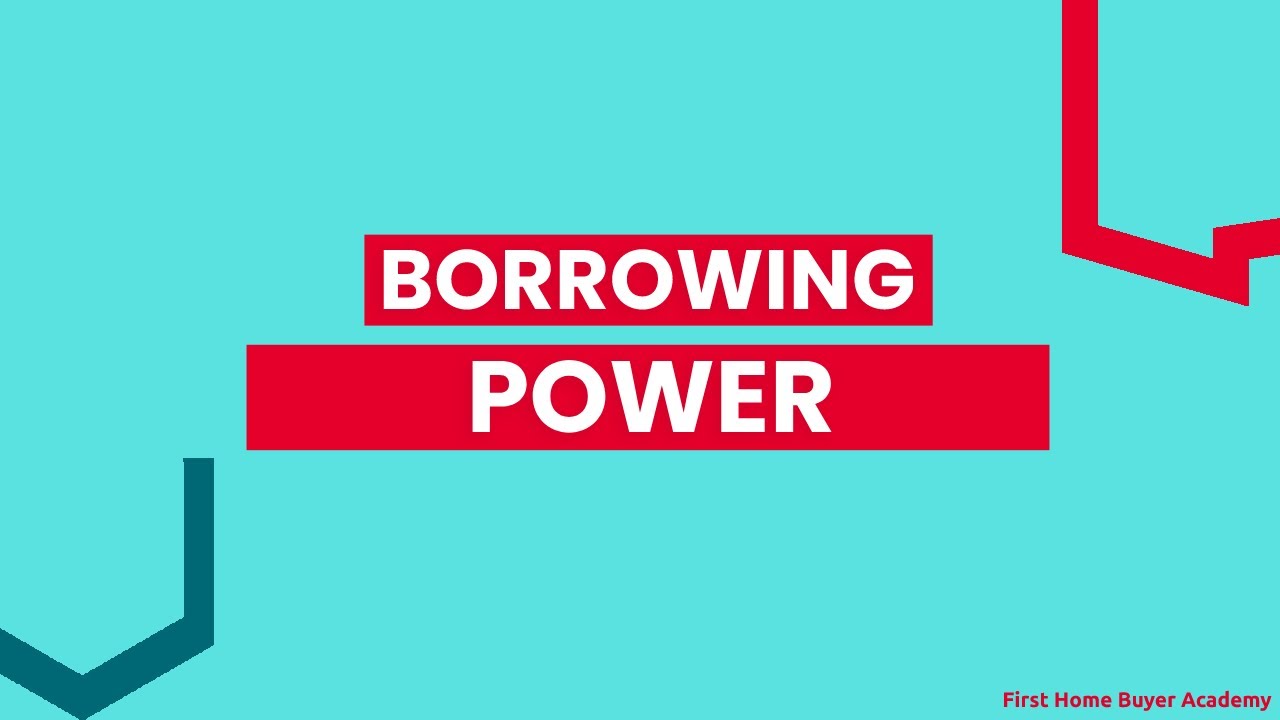 What's Your Borrowing Power? How Do You INCREASE it! (Australia)