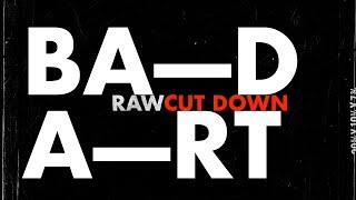 Why Being Bad Is Good For Art– 3 min edit