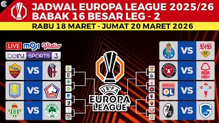 Europa League 2026 Round of 16 Second Leg Schedule - Aston Villa vs Lille, AS Roma vs Bologna - U...