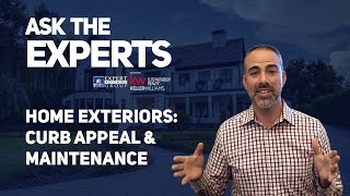 Ask the Experts: Home Exteriors - Curb Appeal & Property Maintenance - Bryan Nelson