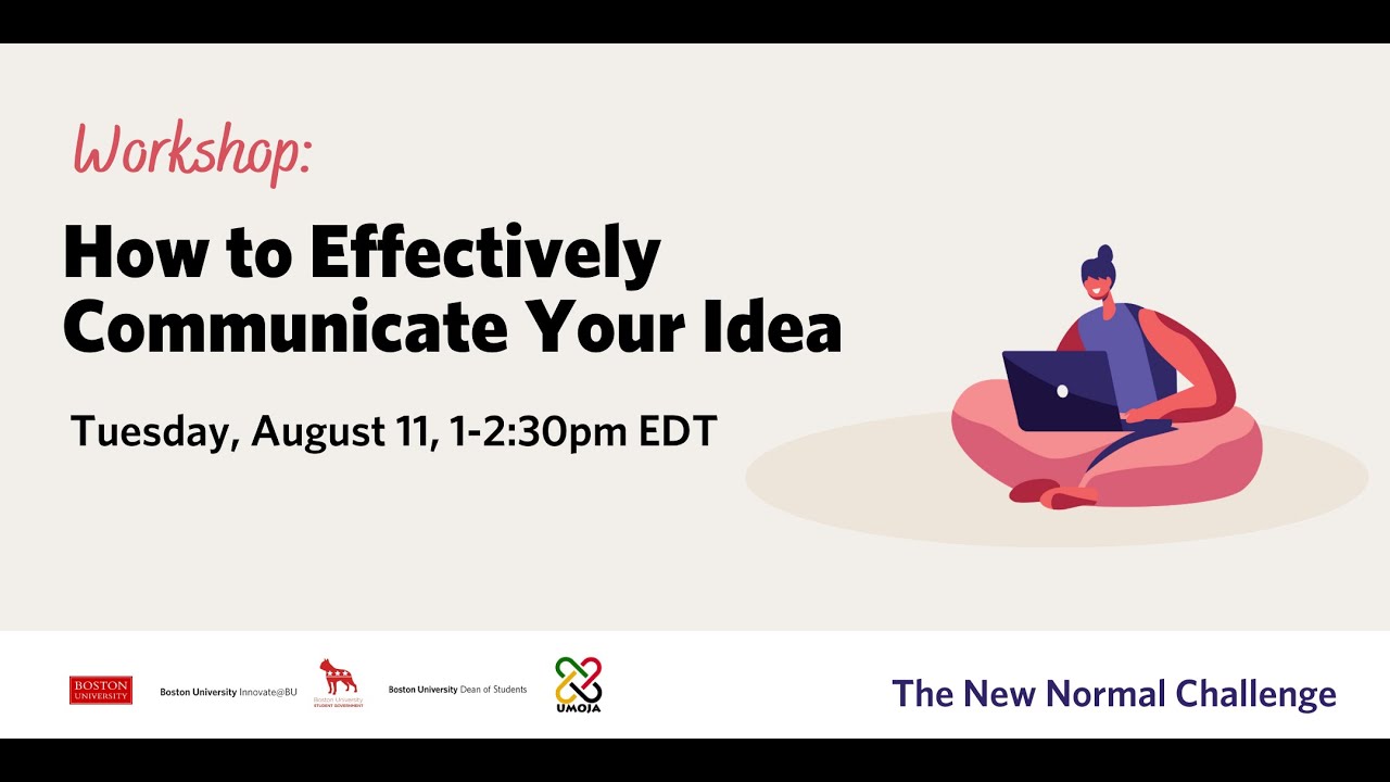 The New Normal Challenge: How to Effectively Communicate Your idea