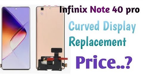Infinix note 40 pro display replacement|infinix note 40 pro Display price|Infinix Combo replacement 