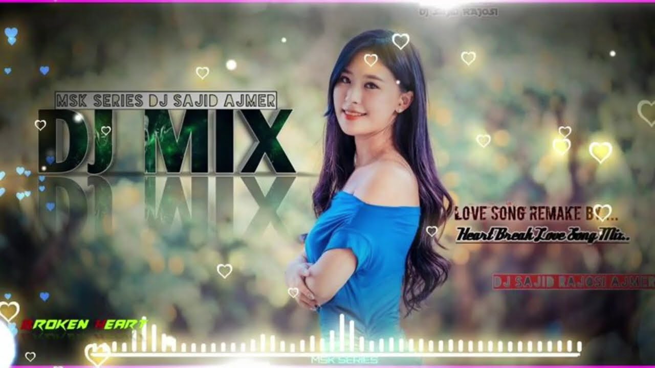 Best dj remix songs sad song 