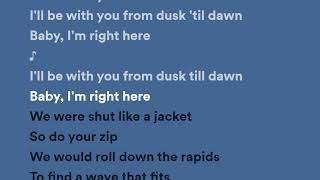 ZAYN - Dusk Till Dawn (Lyrics) ft. Sia