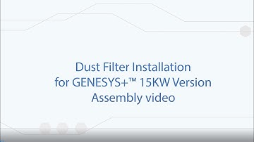 GENESYS+ Dust Filter 15kW - Assembly Video