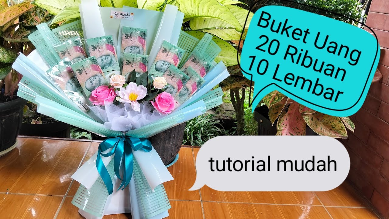 MONEY BOUQUET TUTORIAL | CARA MEMBUAT BUKET UANG 10 LEMBAR 20 RIBU