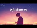 Khoobsurat lyrics  karun udbhav lastsongonly