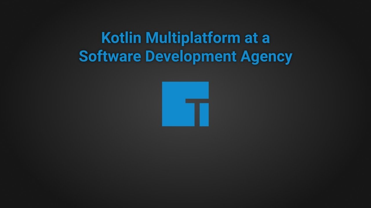 Kotlin Multiplatform at a Software Development Agency - Alexey ...