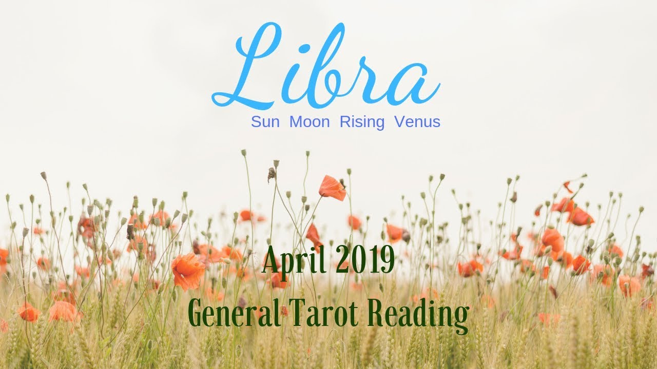 LIBRA *APRIL 2019* YouTube