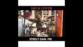 Steely Dan - Fm Drum Cover By Jai Row Kavi
