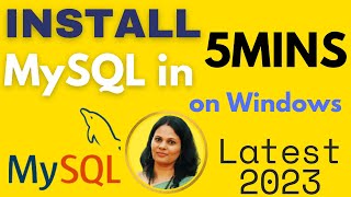 Install MySQL in 5MINS [2023] | MySQL Installation Step-by-Step Guide for Beginners on Windows 11