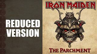 Iron Maiden  The Parchment reduced Version