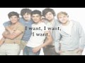 One Direction - I Want (Lyrics)