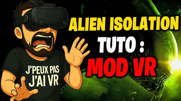 Installer le MOD VR sur ALIEN ISOLATION 💥 TUTO PCVR