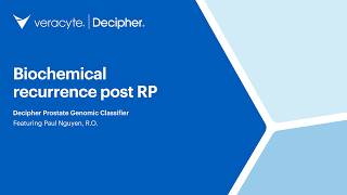 Decipher Prostate | Biochemical Recurrence Post RP