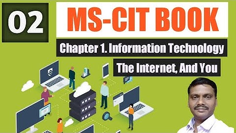 MS-CIT Book || Chapter 1 || Information Technology, The Internet, And You 2|| In Hindi || Rajesh Sir