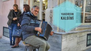 Yandırdın Kalbimi. Akordiyon Müzikle Şahane Ritim. Taksim İstiklal Caddesi Sokak Sanatçıları .HD