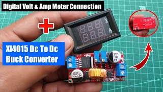 Xl4015 Buck Converter 5A 1.2V To 30V Adjustable Connect With Digital Volt & Amp Meter