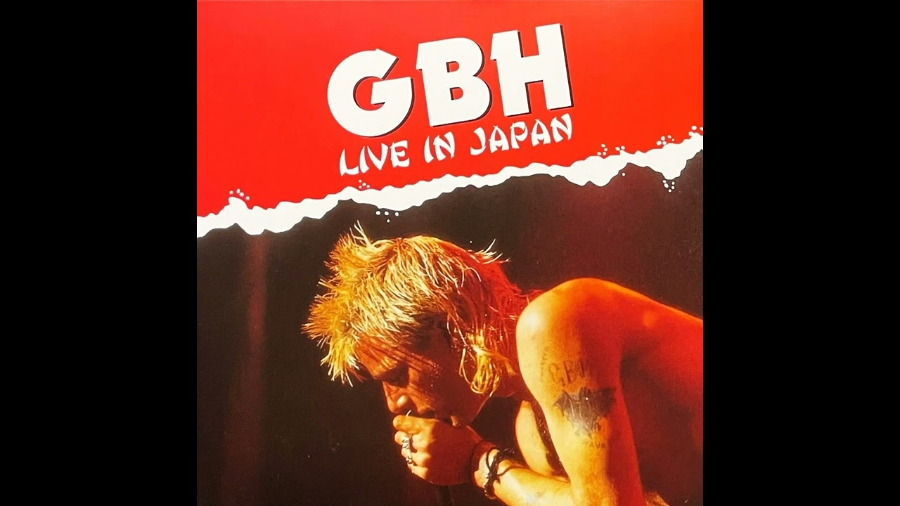 【稀少】GBH LIVE IN JAPAN 日本国内盤ビデオ G.B.H. – Live In Japan CD (1992) - YouTube