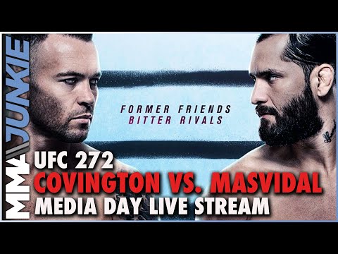 UFC 272: Covington vs. Masvidal media day live stream | LIVE