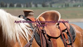 April Showers (Instrumental Version) - Big Girl