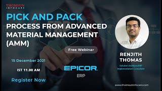 Pick and Pack Process From Advanced Material Management (AMM)