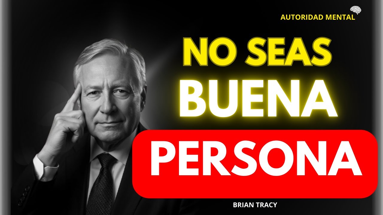 Deja de Ser Bueno y Empieza a Ser Inteligente🧠🔥 |BRIAN TRACY