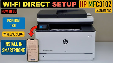 HP Laserjet Pro MFP 3102fdw Wi-Fi Direct Setup iPhone, Wireless Printing Test !!