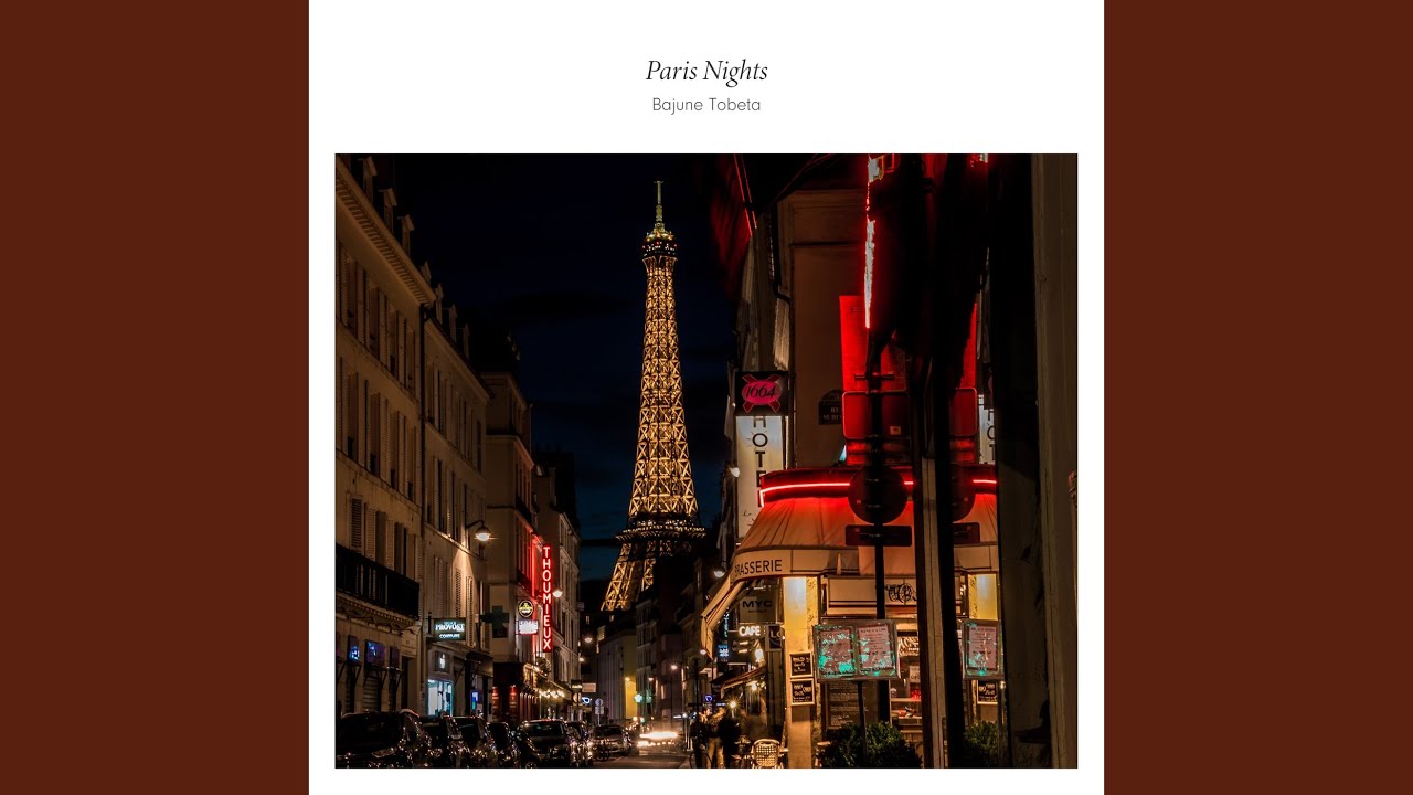 Paris Nights - YouTube Music