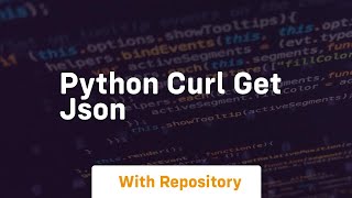 python curl get json